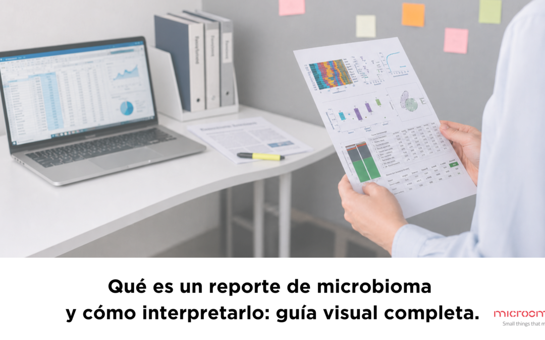 Qué es un reporte de microbioma y cómo interpretarlo: guía visual completa